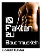 10 Fakten Zu Bauchmuskeln