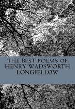 The Best Poems of Henry Wadsworth Longfellow