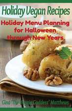 Holiday Vegan Recipes