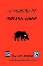 A Coward in Modern China