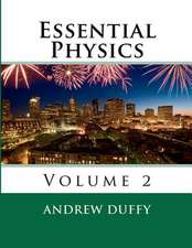 Essential Physics, Volume 2