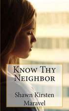 Know Thy Neighbor