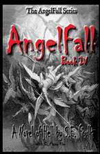 Angelfall Book IV - A Novel of Hell