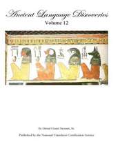 Ancient Language Discoveries, Volume 12