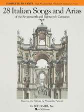 28 Italian Songs and Arias of the Seventeenth and Eighteenth Centuries