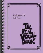 The Real Vocal Book - Volume IV: High Voice