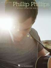 Phillip Phillips - The World from the Side of the Moon