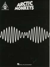 Arctic Monkeys Am Guitar Tab Songbook Authentic Transcriptions for All 12 Songs Includes R U Mine, Do I Wanna Know, Snap Out of It, Why'd You Only Call Me When You're High and More