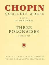 Three Polonaises of 1817 and 1821 for Piano