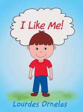 I Like Me!