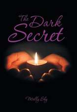 The Dark Secret