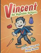 Vincent the Vegetable Vampire