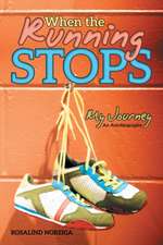 When the Running Stops