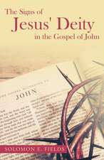 The Signs of Jesus' Deity in the Gospel of John