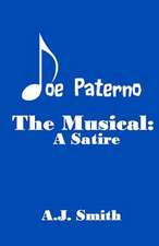 Joe Paterno the Musical