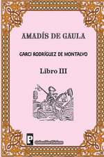 Amadis de Gaula (Libro 3)