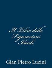 Il Libro Delle Figurazioni Ideali