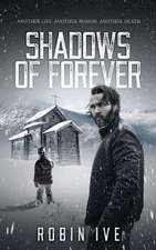 Shadows of Forever