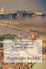 New Brighton - A Victorian Seaside Resort