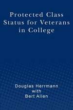 Protected Class Status for Veterans in College