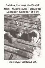 Bataioa, Haurrak Eta Festak Nain - Nunatsiavut, Ternua Eta Labrador, Kanada 1965-66