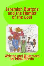 Jeremiah Buttons and the Hamlet of the Lost