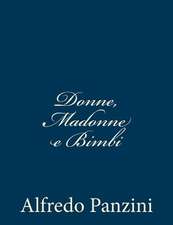 Donne, Madonne E Bimbi