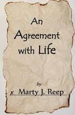 An Agreement with Life