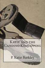 Katie and the Canding Kidnapping