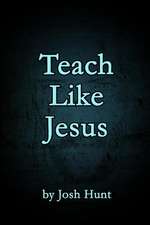 Teach Like Jesus