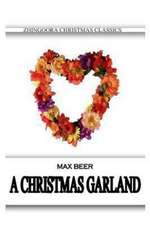 A Christmas Garland: A Cringeworthy Collection of 1001 Even Worse Jokes