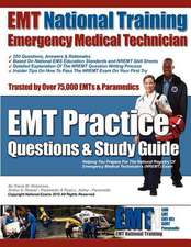 EMT National Training EMT Practice Questions & Study Guide