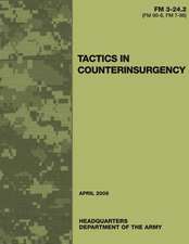 Tactics in Counterinsurgency (FM 3-24.2 / 90-8 / 7-98)