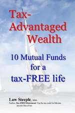 Tax-Advantaged Wealth