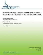 Ballistic Missile Defense and Offensive Arms Reductions