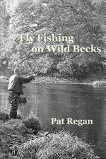 Fly Fishing on Wild Becks