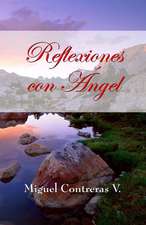 Reflexiones Con Angel