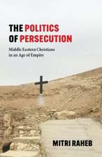 Politics of Persecution