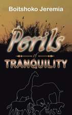 Perils of Tranquility