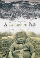 A Lancashire Past