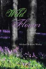 Wild Flower