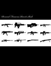 Personal Firearms Record Book