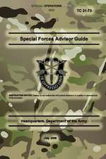 Tc 31-73 Special Forces Advisor Guide