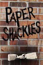 Paper Shackles