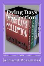 Dying Days Collection