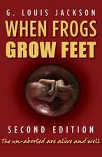 When Frogs Grow Feet