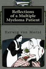 Reflections of a Multiple Myeloma Patient