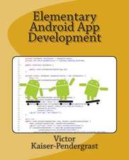 Elementary Android App Development