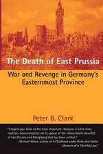 The Death of East Prussia