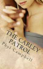 The Carley Patrol